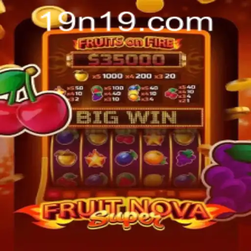 Exploring the Exciting World of FruitNovaSuper and Understanding Its Rules