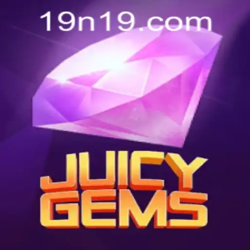 Exploring the Vibrant World of JuicyGems: A Comprehensive Guide