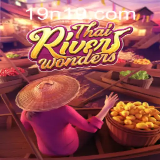 Exploring ThaiRiverWonders: A Captivating Journey with Nineteenth Century PH Login